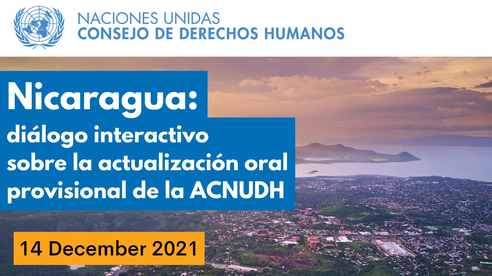Diálogo interactivo sobra la actualización oral provisional de la Alta Comisionada sobre la situación en Nicaragua ante el Consejo de Derechos Humanos.